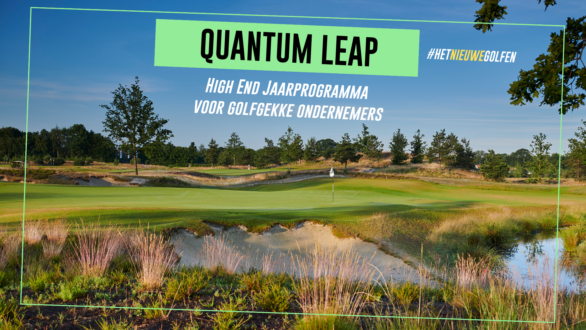 Quantum Leap Club | Het Nieuwe Golfen